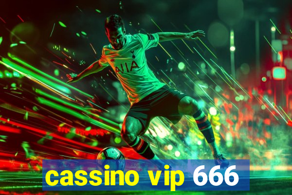 cassino vip 666